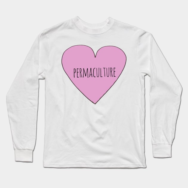 Permaculture Love Long Sleeve T-Shirt by wanungara